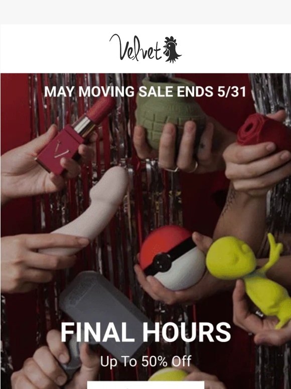 May Moving Sale Ends Tomorrow ⏰