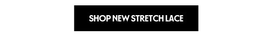 Shop New Stretch Lace