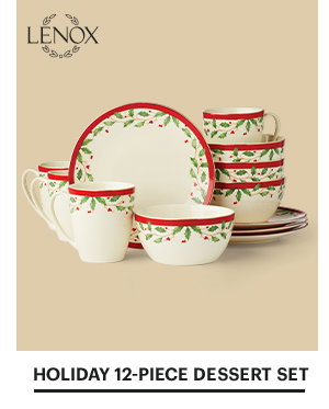 HOLIDAY 12-PIECE DESSERT SET