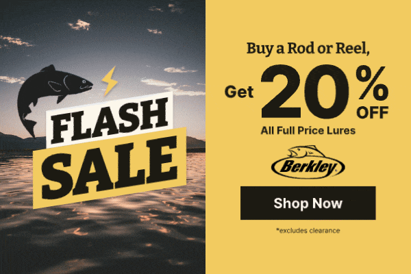 Flash Sale | Save 20% on all full price lures when you buy a rod or reel