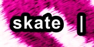SKATE