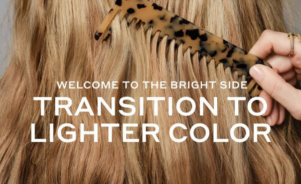 Welcome to the bright side, transition to light color | Shop Now
