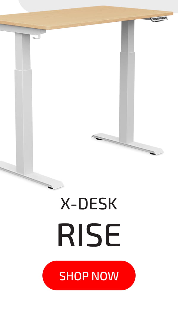 x-desk Rise Shop Now