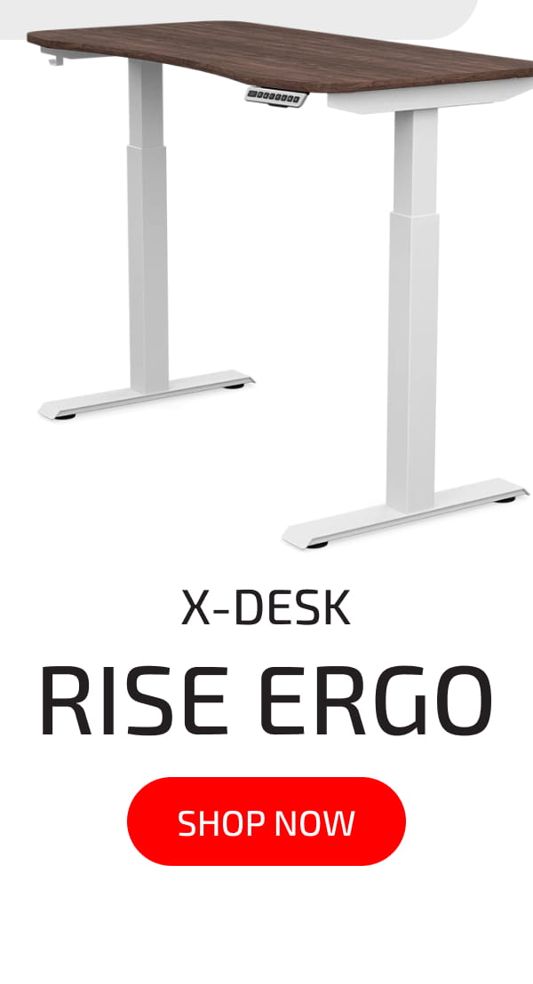 x-desk Rise ergo Shop Now
