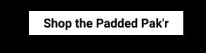 Shop The Padded Pak'r