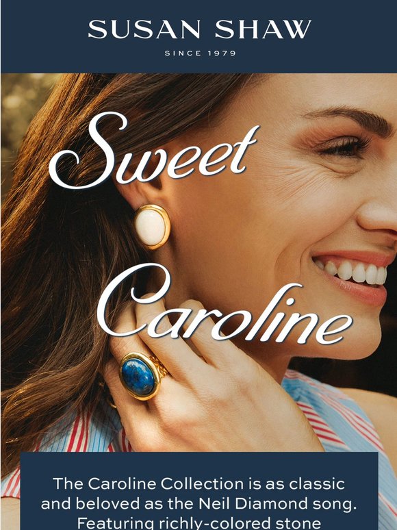 Sweet Caroline!