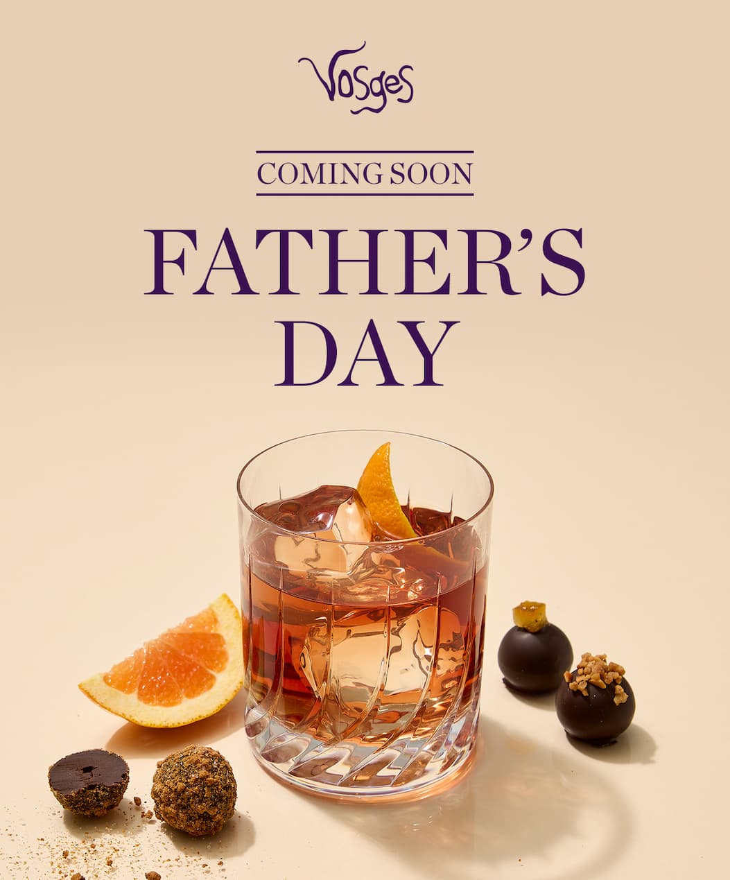 Vosges: Coming Soon – Father's Day