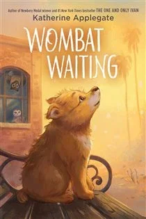 Wombat Waiting, by Katherine Applegate