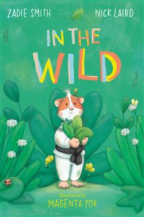 In the Wild, by Zadie Smith