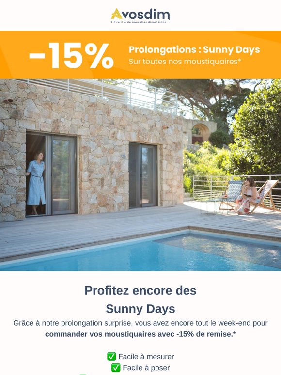 Prolongations Sunny Days : -15% sur toutes nos moustiquaires 🌞