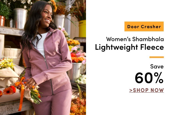 Door Crasher Women's Shambhala Lightweight Fleece Save 60%