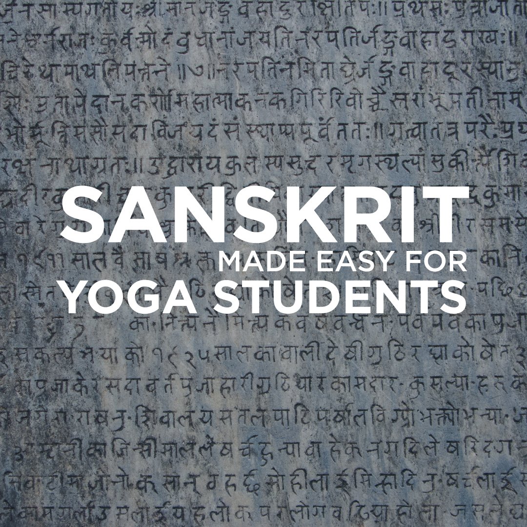 Sanskrit Made Easy for Yoga Students