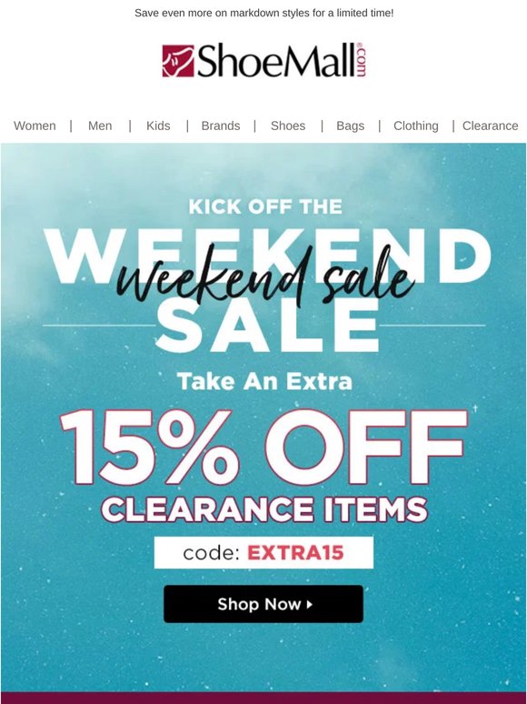 The Weekend Sale: 15% off clearance!