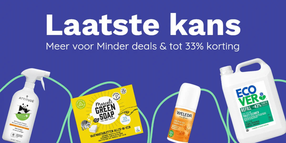 Laatste kans - Meer voor Minder deals & tot 33% korting
