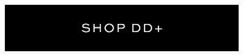 SHOP DD+