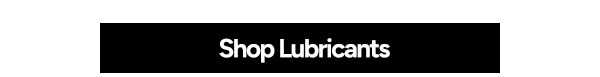 Shop Lubricants