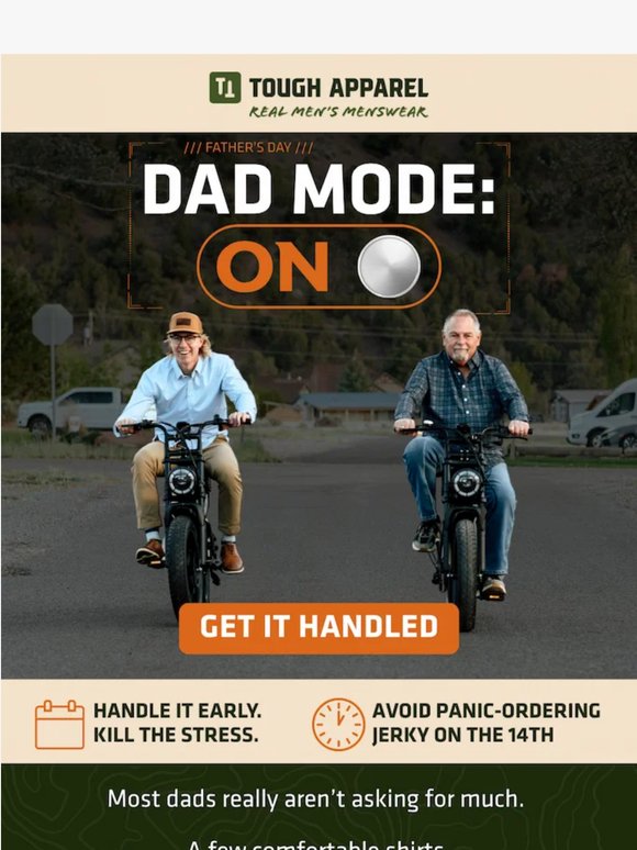 Handle Father’s Day early. Kill the stress.