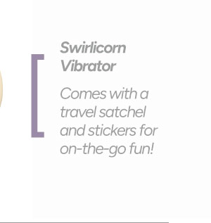 Swirlicorn Vibrator