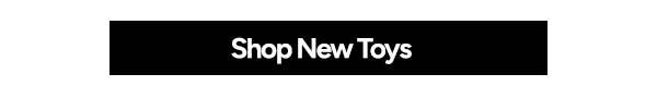 Shop New Toys