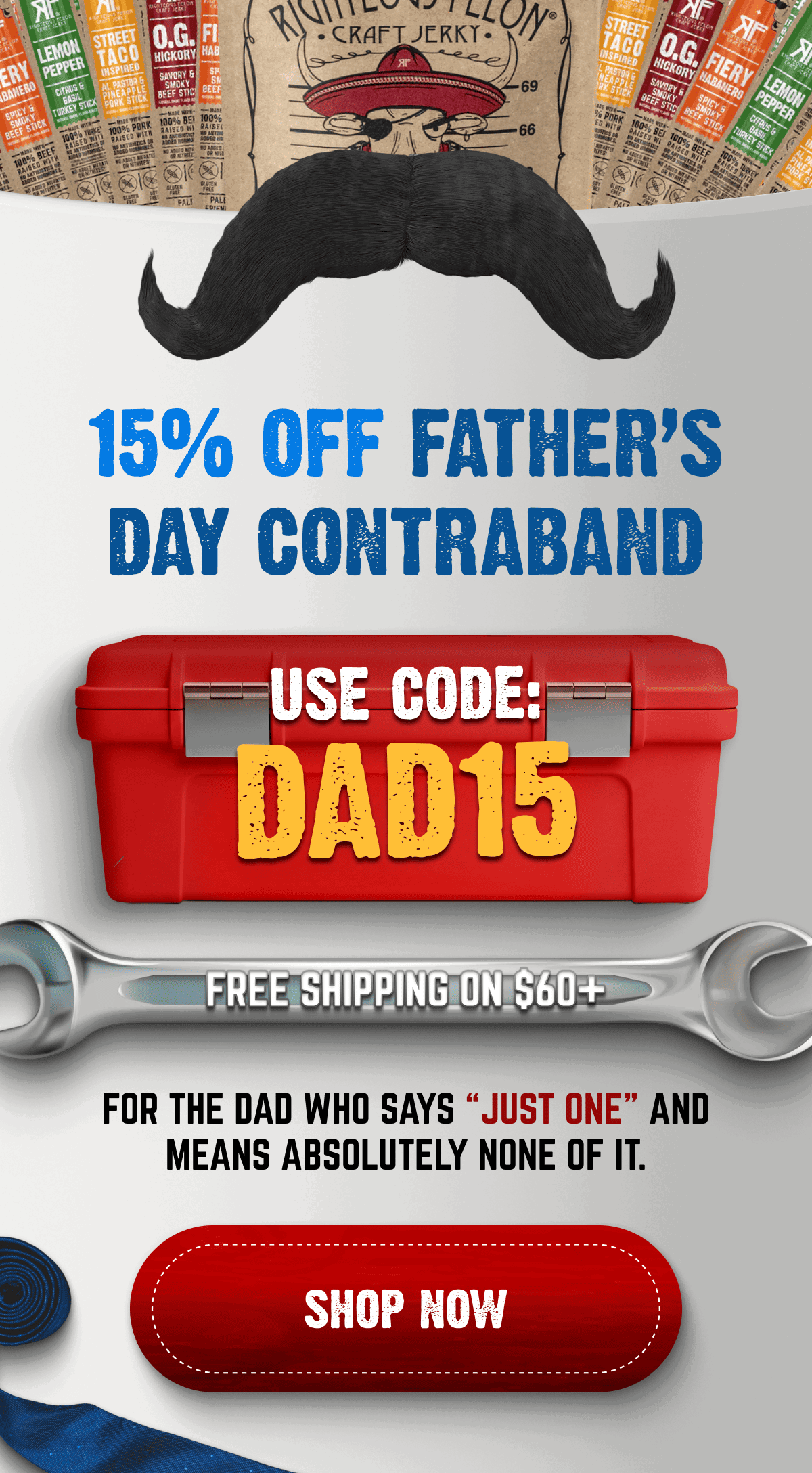 15% OFF Father's Day Contraband