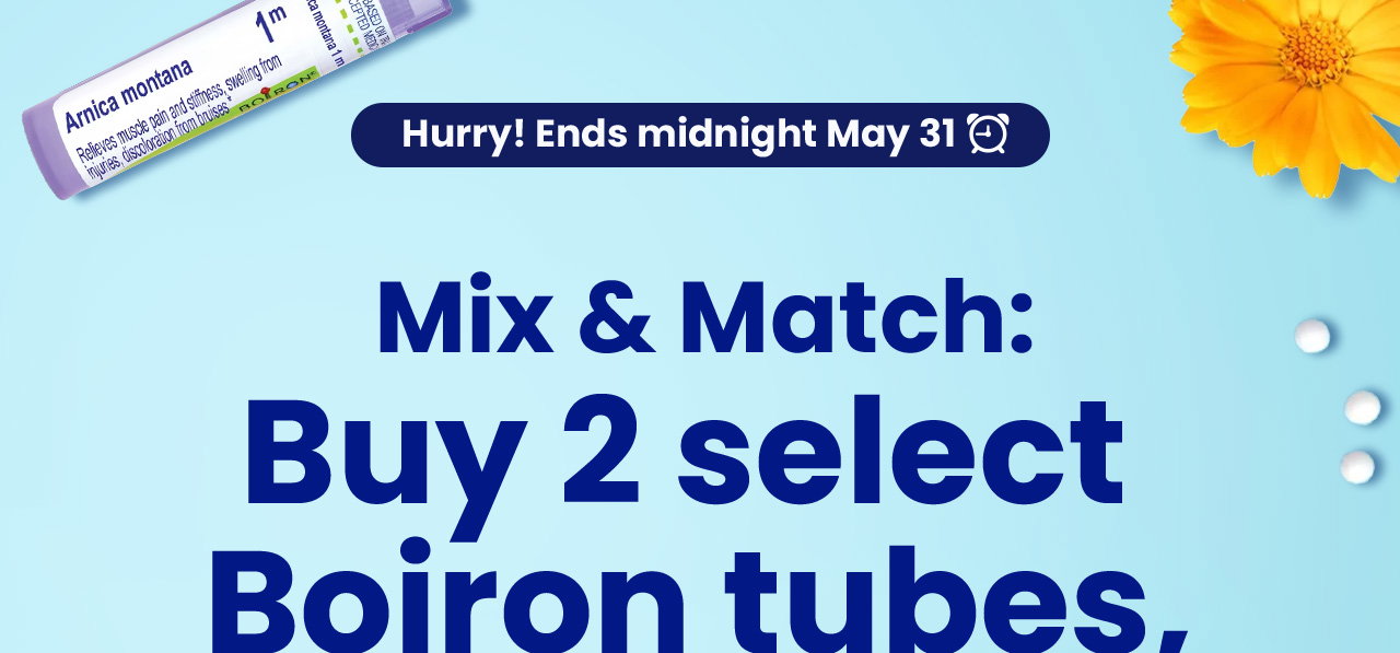 Hurry! Ends midnight May 31st! Mix & Match: Buy 2 select Boiron tubes, get 1 FREE.* Add any 3 qualifying Boiron tubes to cart. Discount applies to the lowest-priced item. Code: BRNFREE. Shop Now.