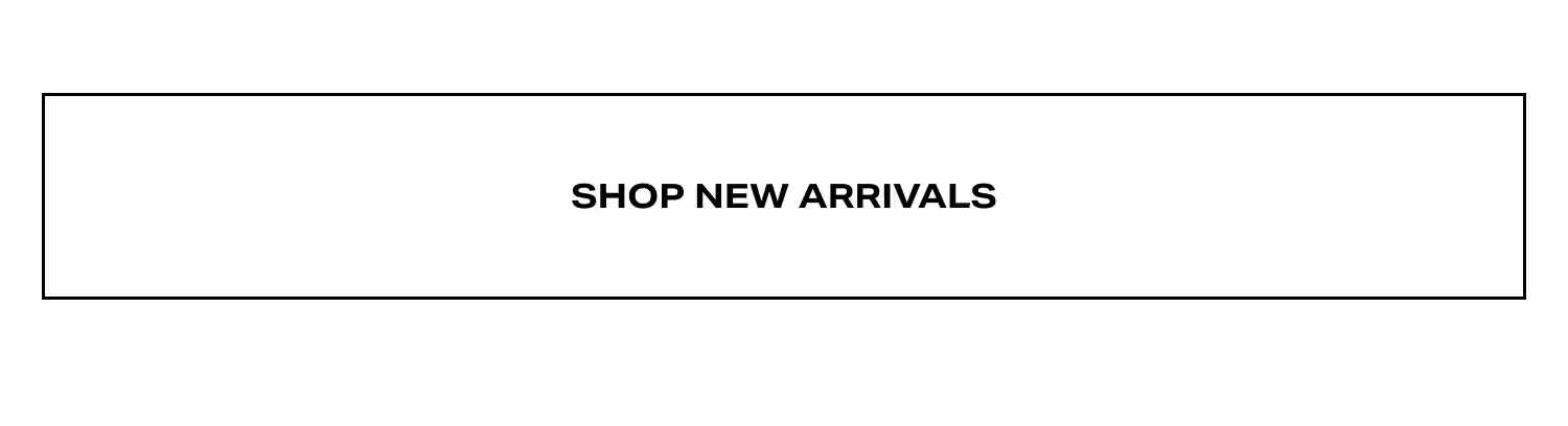 Shop New Arrivals
