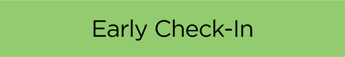Early Check-In