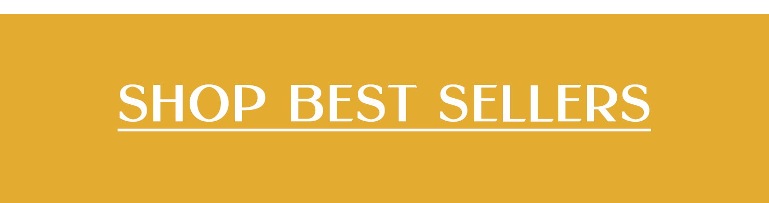 SHOP BEST SELLERS