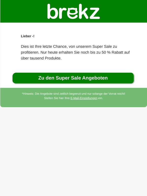 Die Zeit läuft: Der Super Sale endet heute!