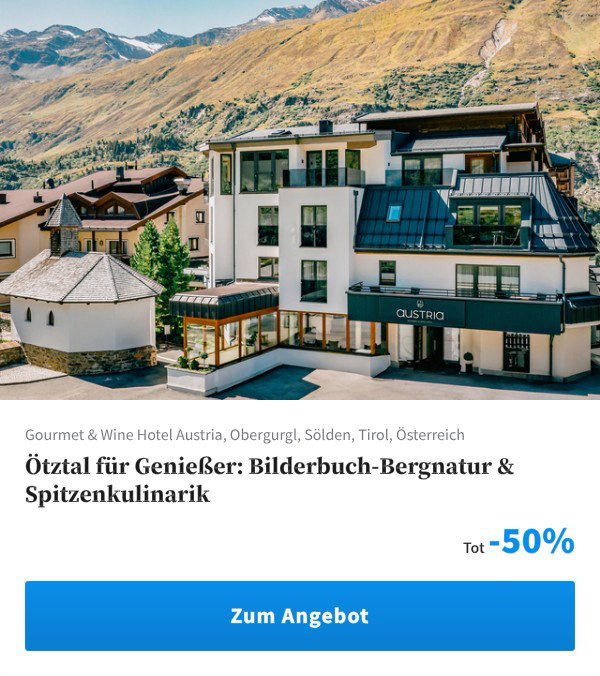 Ötztal für Genießer: Bilderbuch-Bergnatur & Spitzenkulinarik