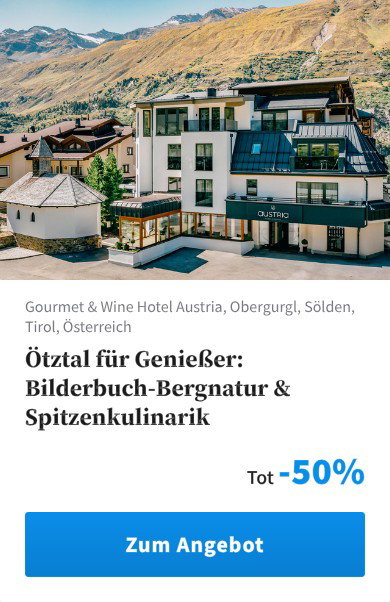 Ötztal für Genießer: Bilderbuch-Bergnatur &amp; Spitzenkulinarik