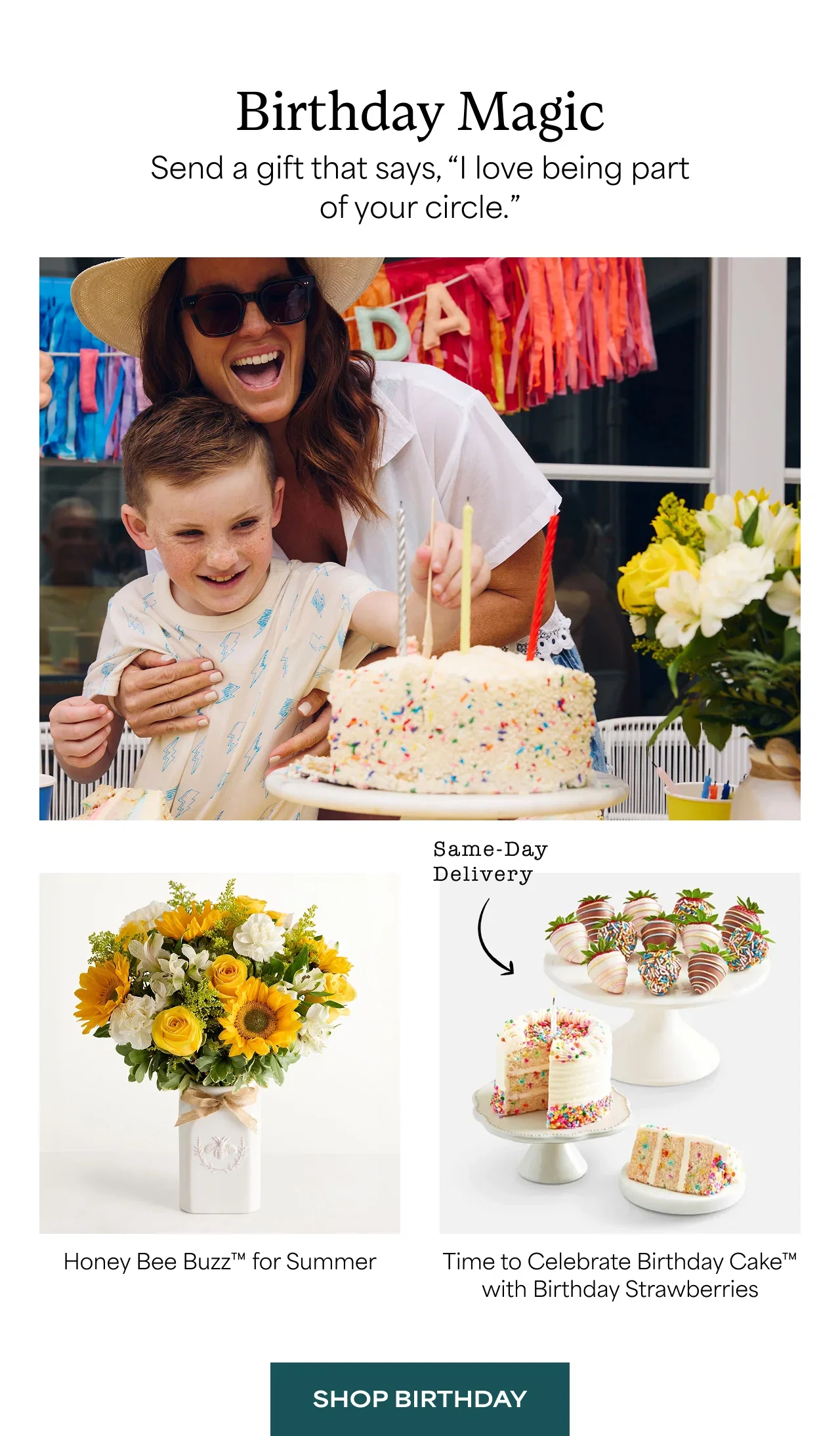 Birthday Magic | Send a gift that says, “I love being part of your circle.”