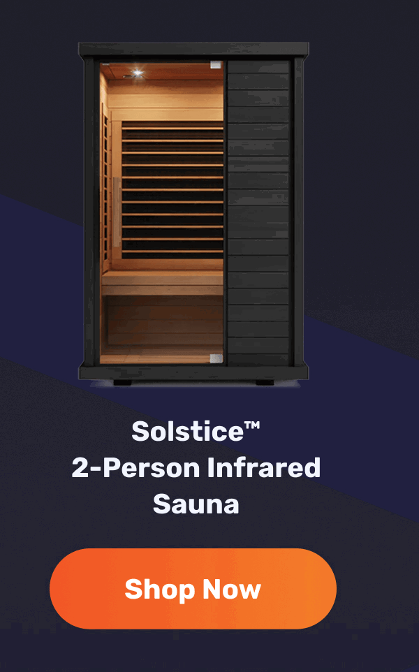 Solstice™ 2-Person Infrared Sauna | Shop Now