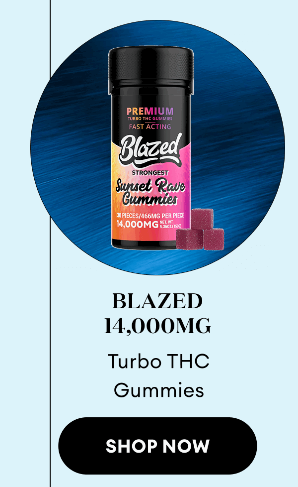 Blazed 14,000mg Turbo THC Gummies | Shop Now