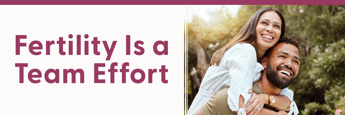 Fertility is a team effort