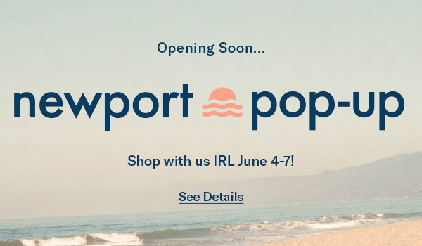 Opening Soon: Newport Pop-up