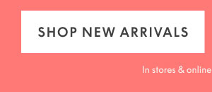 Shop New Arrivals