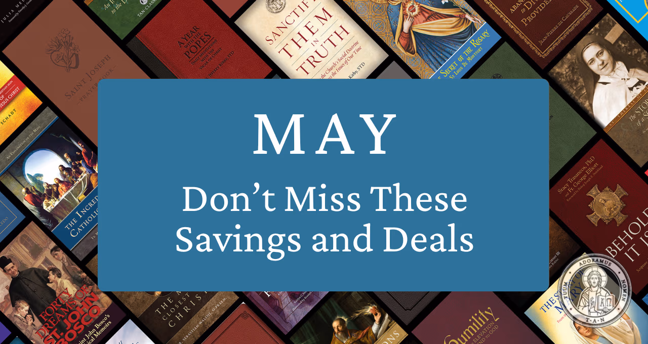 TAN Books April Special Savings