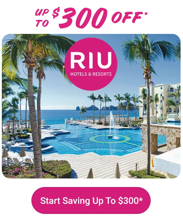 Unlock Exclusive RIU Savings Up to $300 Off*