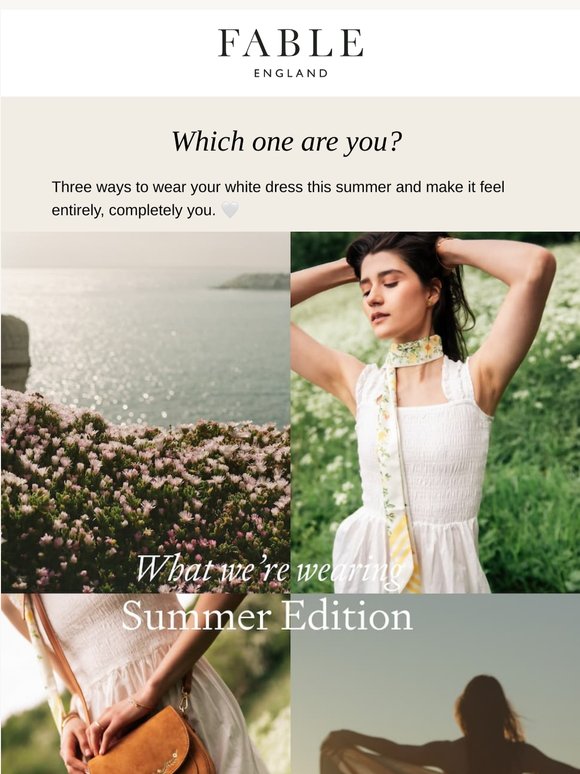 Summer Edition - What we're wearing