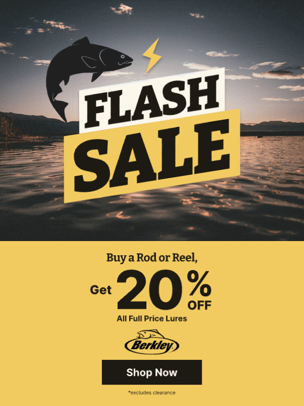Flash Sale Starts Now | Buy a Rod or Reel, Get 20% Off All Full Price Lures