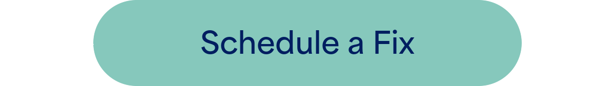 Schedule a Fix
