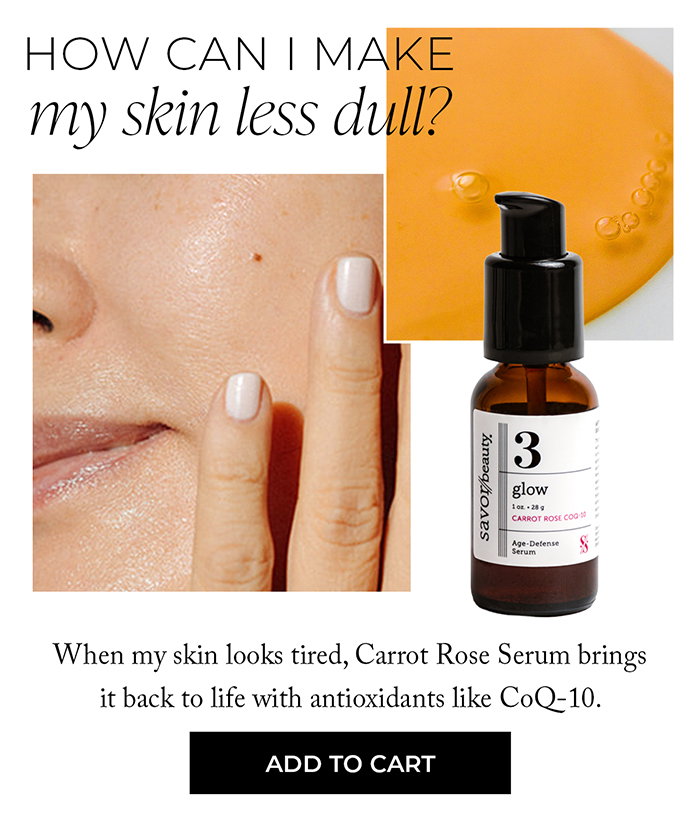 How can I make my skin less dull?