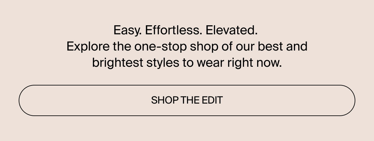 Shop the edit