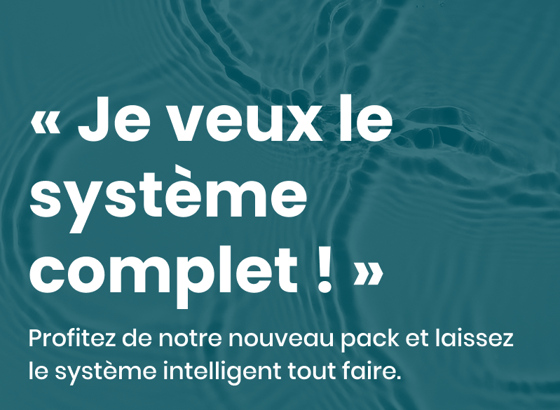 «Jeveuxle système complet ! »