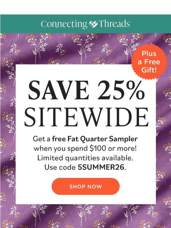 A Free Fat Quarter Sampler Plus 25% Off!