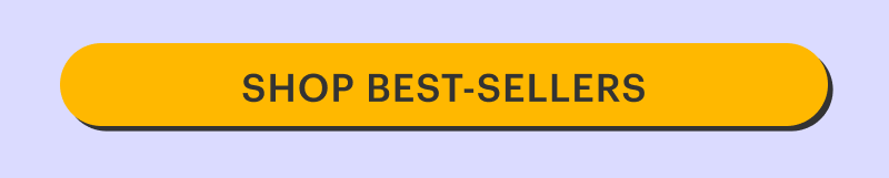 SHOP BEST-SELLERS