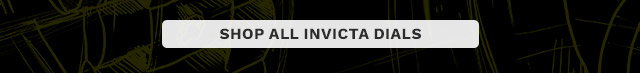Shop All Invicta Dials