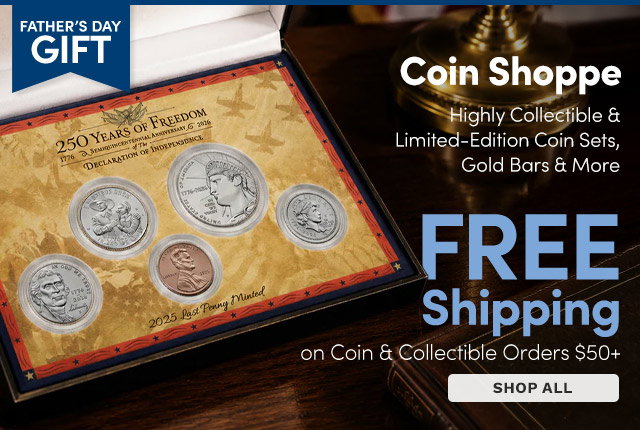 Coin Shoppe | FREE SHIPPING on Coin & Collectible Orders $50+