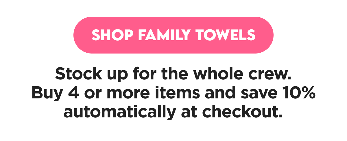 Family Towels